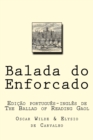 Balada do Enforcado : Edicao portugues-ingles de The Ballad of Reading Gaol - Book