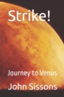 Strike! : Journey to Venus - Book