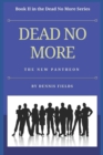 DEAD NO MORE : The New Pantheon - Book
