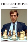 The Best Move : Fischer - Book