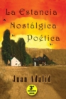 La Estancia Nostalgica Poetica 3a Edicion 2018 : Poemarios Eternos - Book