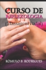 Curso de Reflexologia : Massagem Podal - Book
