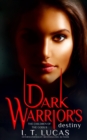 Dark Warrior's Destiny - Book