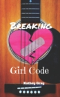 Breaking Girl Code - Book