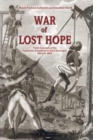 War of Lost Hope : Polish Accounts of the Napoleonic Expedition to Saint Domingue, 1801 to 1804 - Book