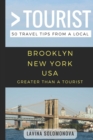Greater Than a Tourist- Brooklyn New York USA : 50 Travel Tips from a Local - Book