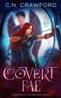 Covert Fae : A Demons of Fire and Night Novel - Book