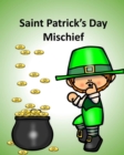 Saint Patrick's Day Mischief - Book