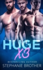 Huge X3 : A MFMM Menage Stepbrother Romance - Book