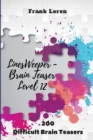 LinesWeeper - Brain Teaser Level 12 : 200 Difficult Brain Teasers - Book