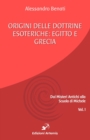Origini delle dottrine esoteriche : Egitto e Grecia - Book