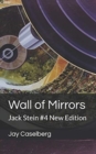 Wall of Mirrors : Jack Stein #4 New Edition - Book