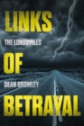 Links of Betrayal : The Longo Files - Book