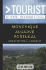 Greater Than a Tourist- Monchique Algarve Portugal : 50 Travel Tips from a Local - Book