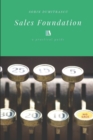 Sales Foundation : A Practical Guide - Book