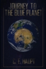 Journey to the Blue Planet : Book I - Book