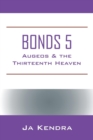 Bonds 5 : Augeos & the Thirteenth Heaven - Book