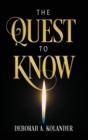 The Quest to Know - Book