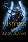 Visions of the Last Adam - Book
