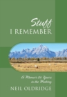 Stuff I Remember : A Memoir 80 Years in the Making - Book