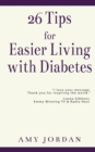 26 Tips FOR Easier Living with Diabetes - Book