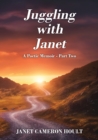 Juggling with Janet : A Poetic Memoir - Part Two - Book