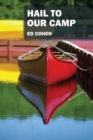 Hail to Our Camp - Book