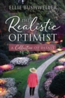 The Realistic Optimist : A Collection of Essays - Book