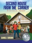 Second House from the Corner : My First Real Job - Dew Worms - Book