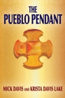 The Pueblo Pendant - Book