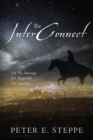 The InterConnect : 1.0 The Message 2.0 Nightfall 3.0 Airships - Book