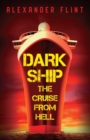 Dark Ship : The Cruise From Hell - Book