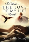 To Miri - The Love Of My Life Death - Book