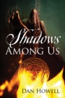 Shadows Among Us - Book