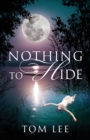 Nothing to Hide - Book