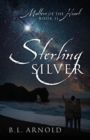 Sterling Silver : Matters of the Heart Book II - Book