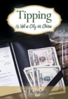 Tipping is Not a City in China - Book
