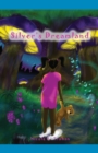 Silver's Dreamland - Book