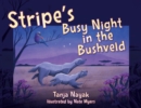 Stripe's Busy Night in the Bushveld - Book