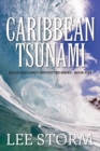 Caribbean Tsunami : Mack and Carly Adventure Series - Book Five - Book