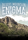 Desert Mountain Enigma - Book