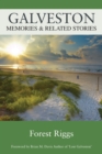 Galveston : Memories & Related Stories - Book
