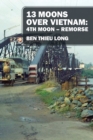 13 Moons over Vietnam : 4th Moon Remorse - Book