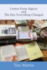 Letters From Algeria and The Day Everything Changed - Book