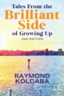 Tales From the Brilliant Side of Growing Up - Book