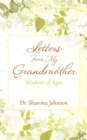 Letters From My Grandmother : Wisdom of Ages - Book
