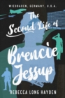 The Second Life of Brencie Jessup - Book