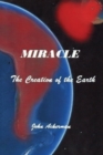 Miracle : The Creation of the Earth - Book