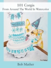 101 Corgis From Around The World In Watercolor - Book