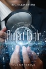 Project Earth : Vice or Virtue - Book